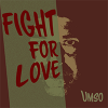 Fight For Love